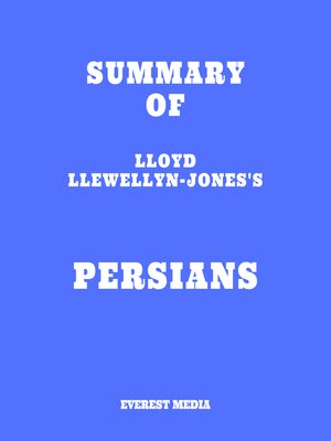 cover image of Summary of Lloyd Llewellyn-Jones's Persians